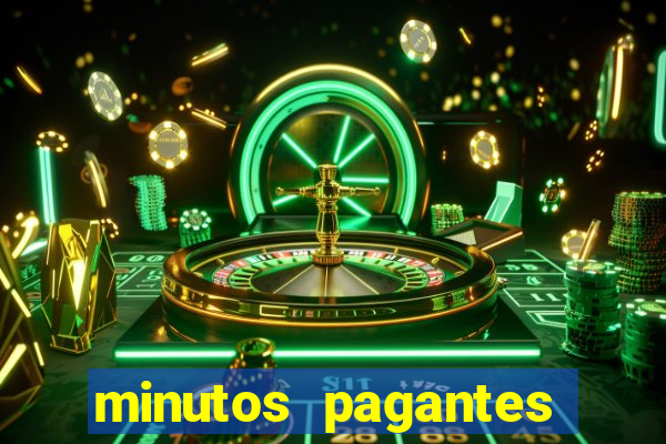 minutos pagantes fortune tiger atualizado